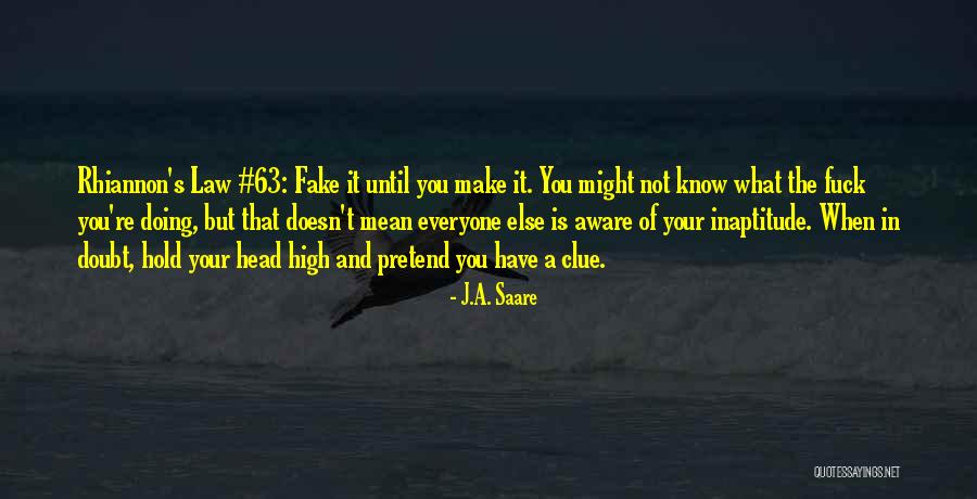 You're Fake Quotes By J.A. Saare You're Fake Quotes By J.A. Saare