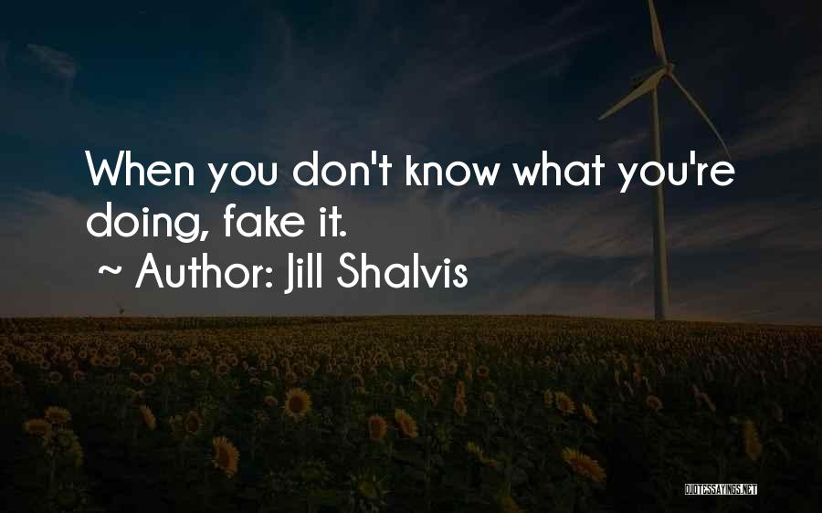 You're Fake Quotes By Jill Shalvis