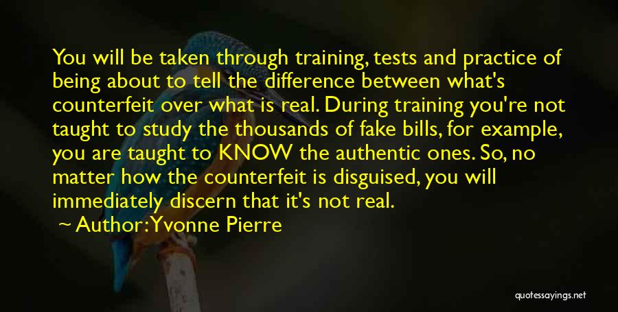 You're Fake Quotes By Yvonne Pierre