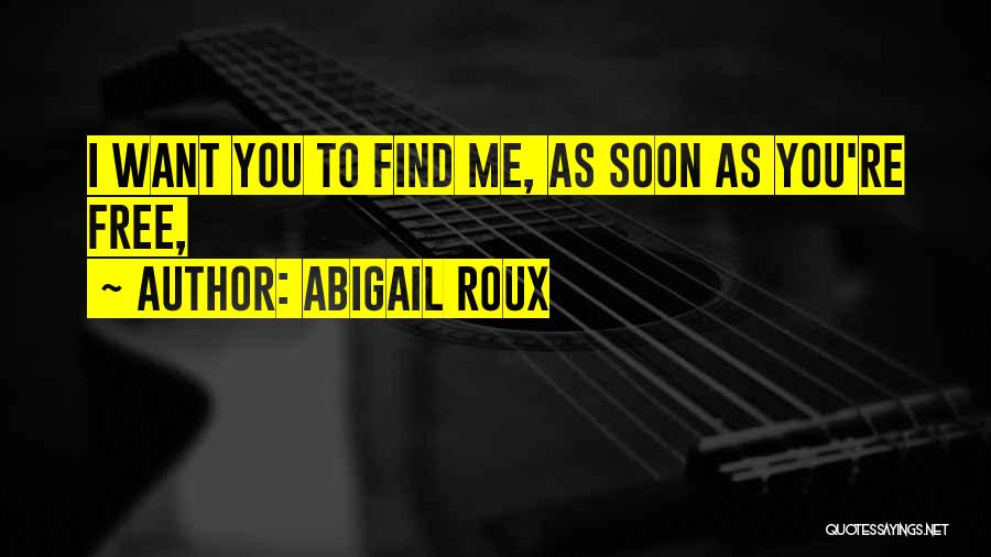 You're Free Quotes By Abigail Roux