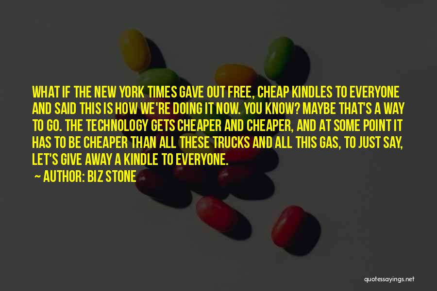 You're Free To Go Quotes By Biz Stone