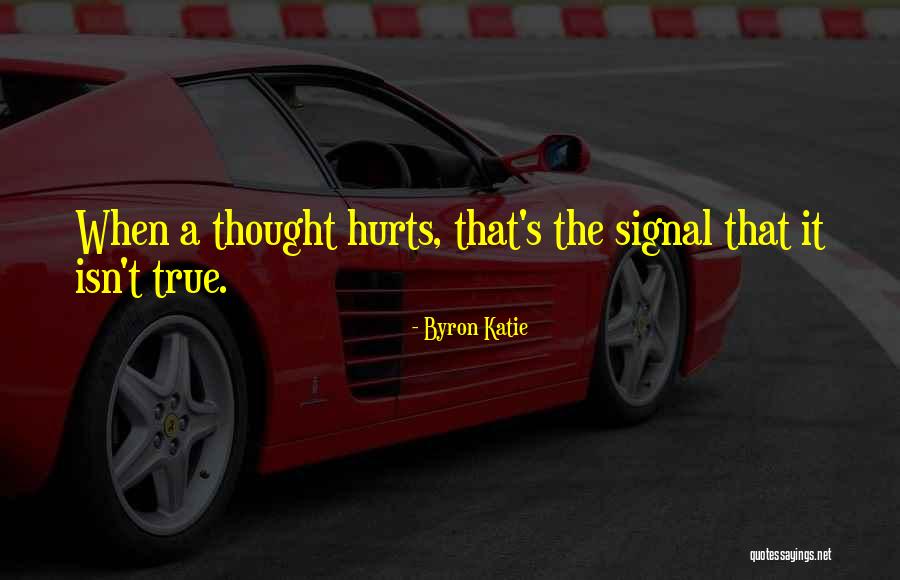 Youre Gayer Than Quotes By Byron Katie Youre Gayer Than Quotes By Byron Katie
