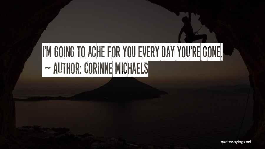 You're Gone Quotes By Corinne Michaels