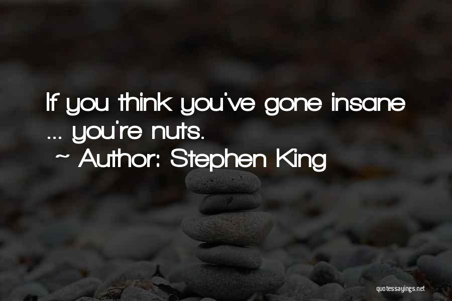 You're Gone Quotes By Stephen King