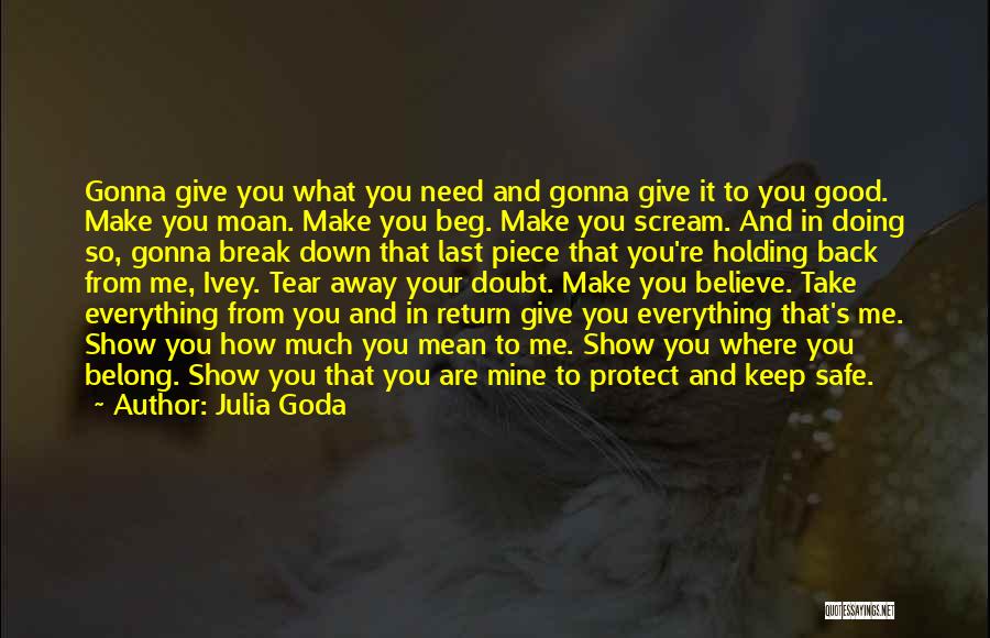 You're Gonna Make It Quotes By Julia Goda