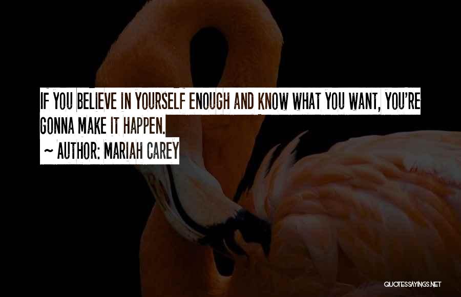You're Gonna Make It Quotes By Mariah Carey