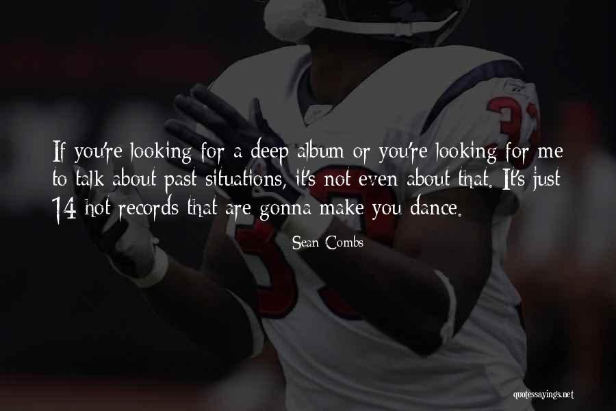 You're Gonna Make It Quotes By Sean Combs You're Gonna Make It Quotes By Sean Combs