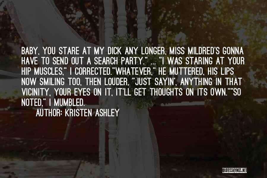 You're Gonna Miss This Quotes By Kristen Ashley