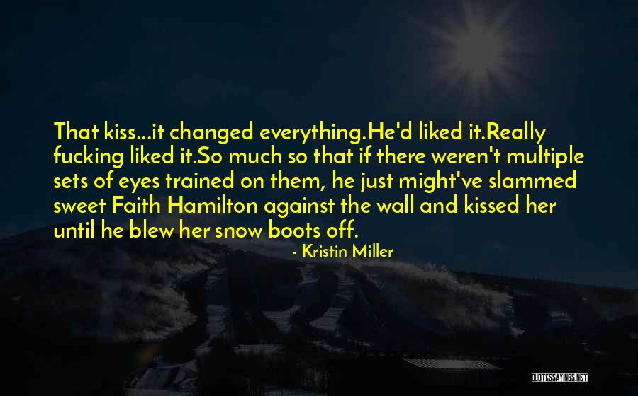 Youre Gonna Quotes By Kristin Miller