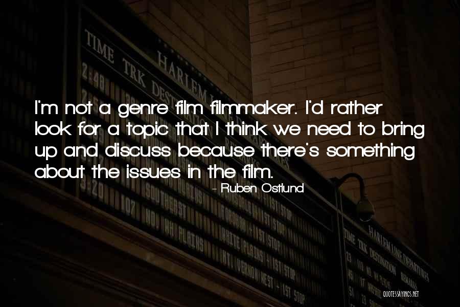 Youre Gonna Quotes By Ruben Ostlund
