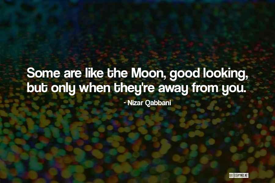 You're Good Looking Quotes By Nizar Qabbani You're Good Looking Quotes By Nizar Qabbani