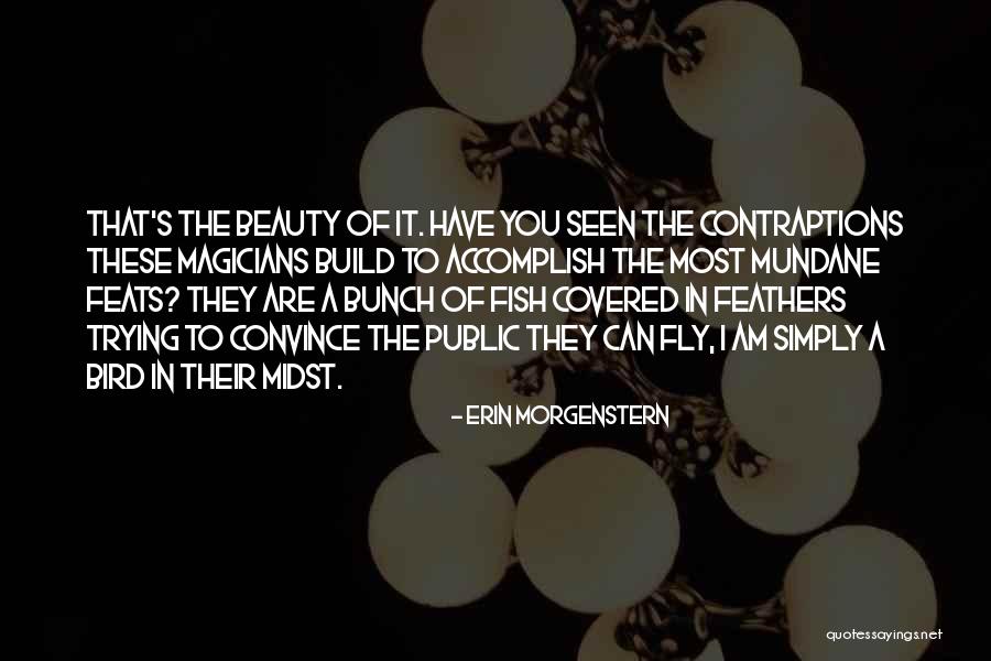 Youre Hotter Than Quotes By Erin Morgenstern Youre Hotter Than Quotes By Erin Morgenstern