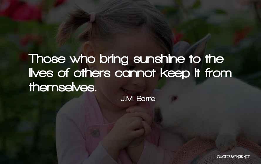 Youre Hotter Than Quotes By J.M. Barrie Youre Hotter Than Quotes By J.M. Barrie