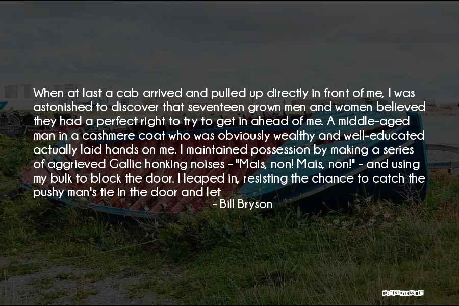 You're Imperfectly Perfect Quotes By Bill Bryson You're Imperfectly Perfect Quotes By Bill Bryson
