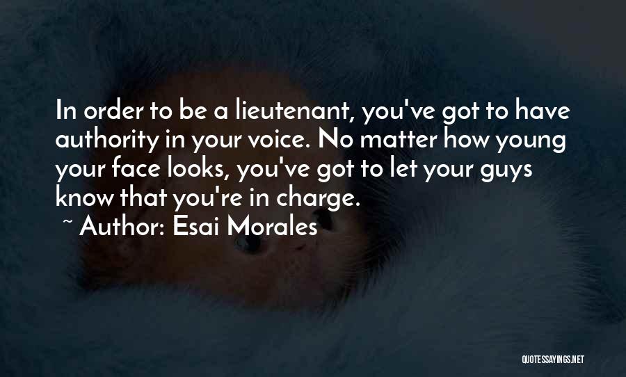 You're In Charge Quotes By Esai Morales