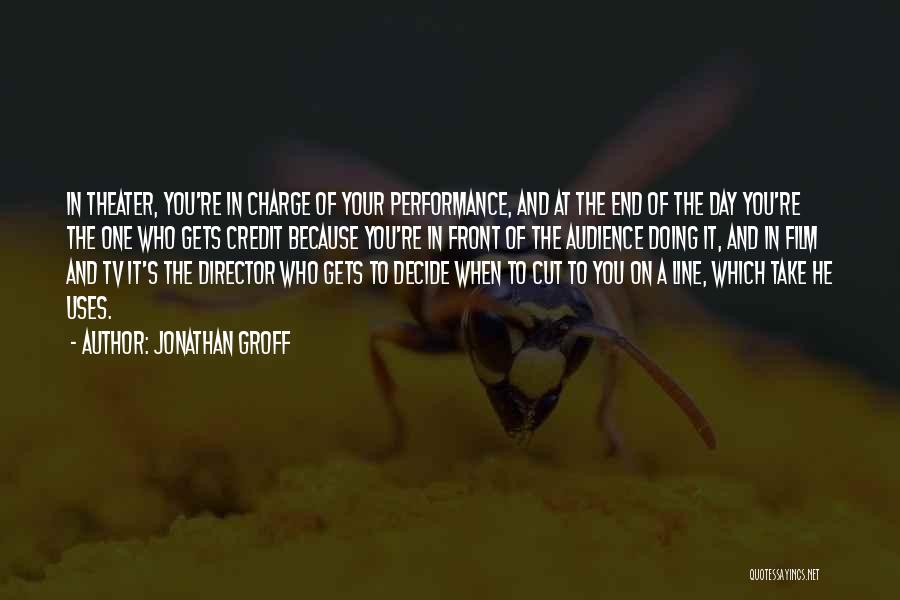 You're In Charge Quotes By Jonathan Groff