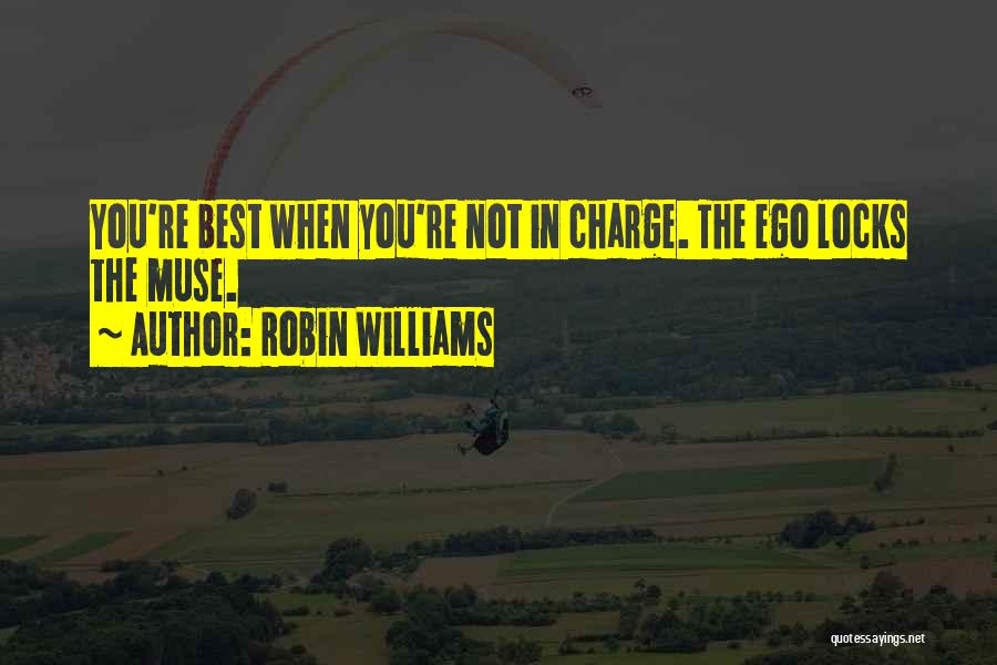 You're In Charge Quotes By Robin Williams