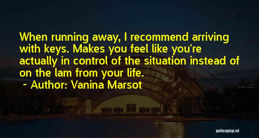 You're In Control Quotes By Vanina Marsot
