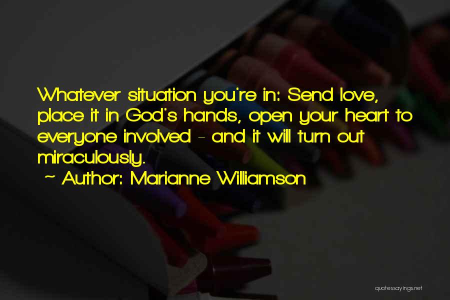 You're In God's Hands Quotes By Marianne Williamson