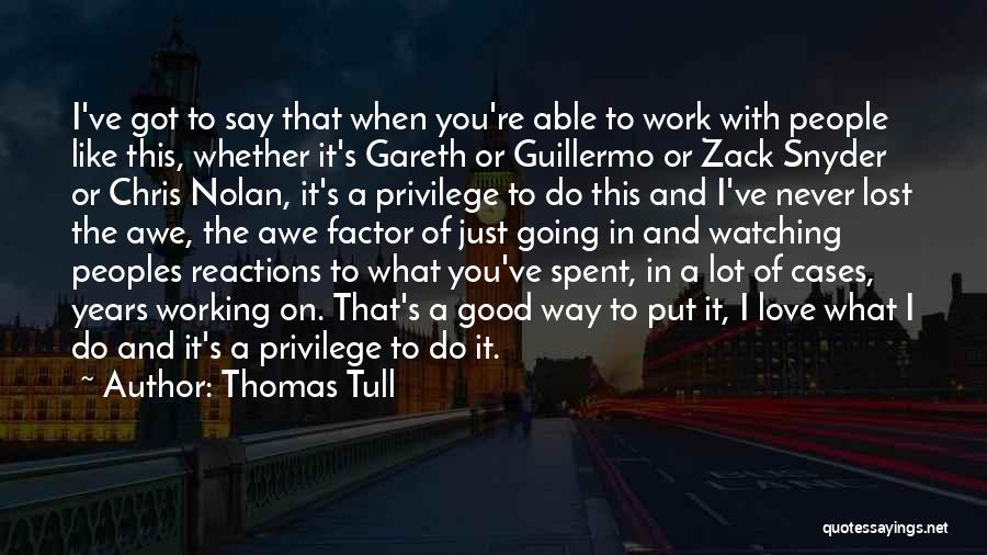 You're In Love When Quotes By Thomas Tull You're In Love When Quotes By Thomas Tull