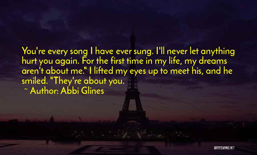 You're In My Dreams Quotes By Abbi Glines