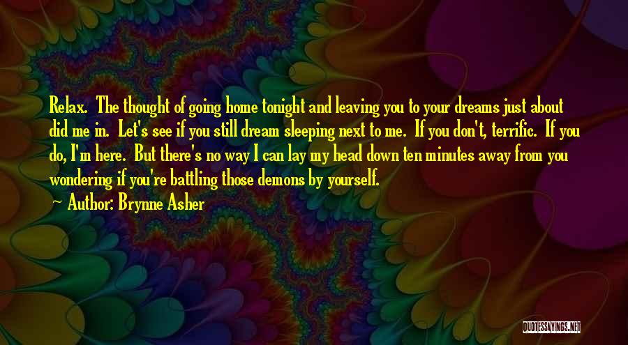 You're In My Dreams Quotes By Brynne Asher