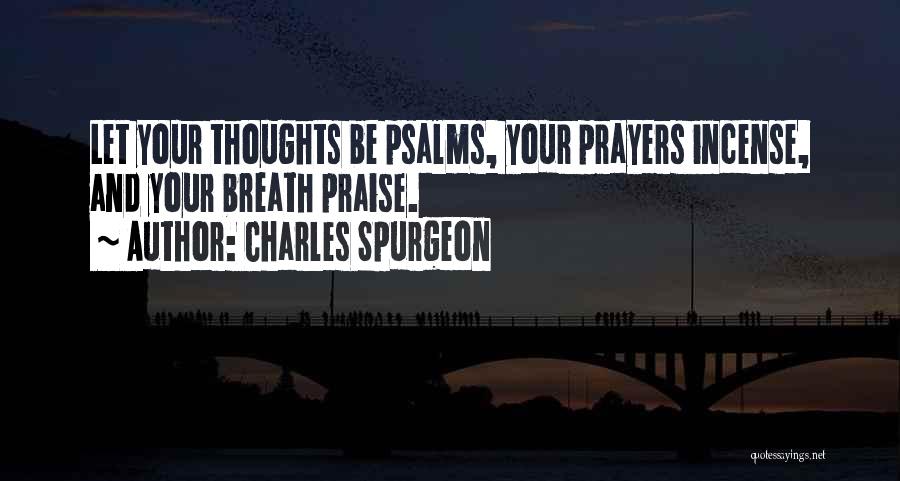 You're In My Thoughts And Prayers Quotes By Charles Spurgeon