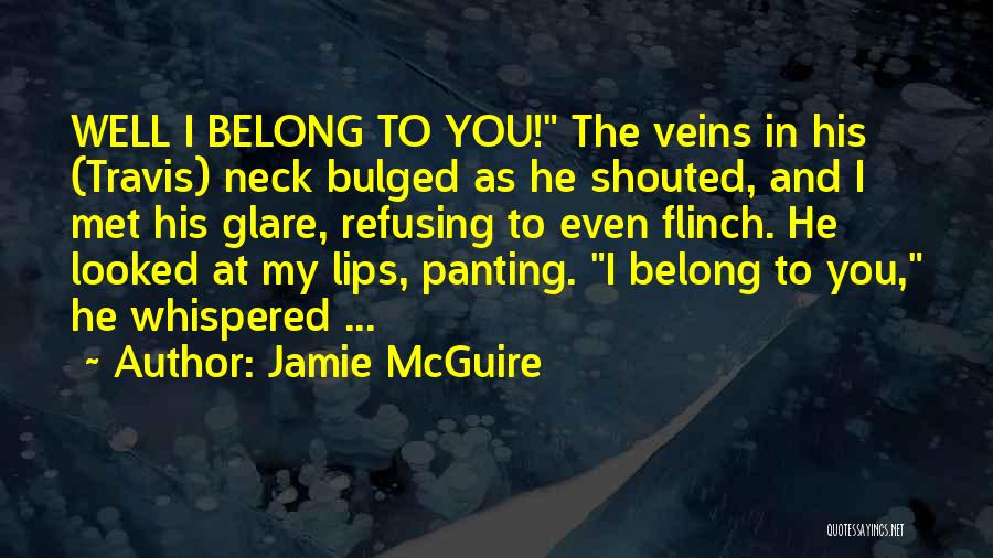 You're In My Veins Quotes By Jamie McGuire