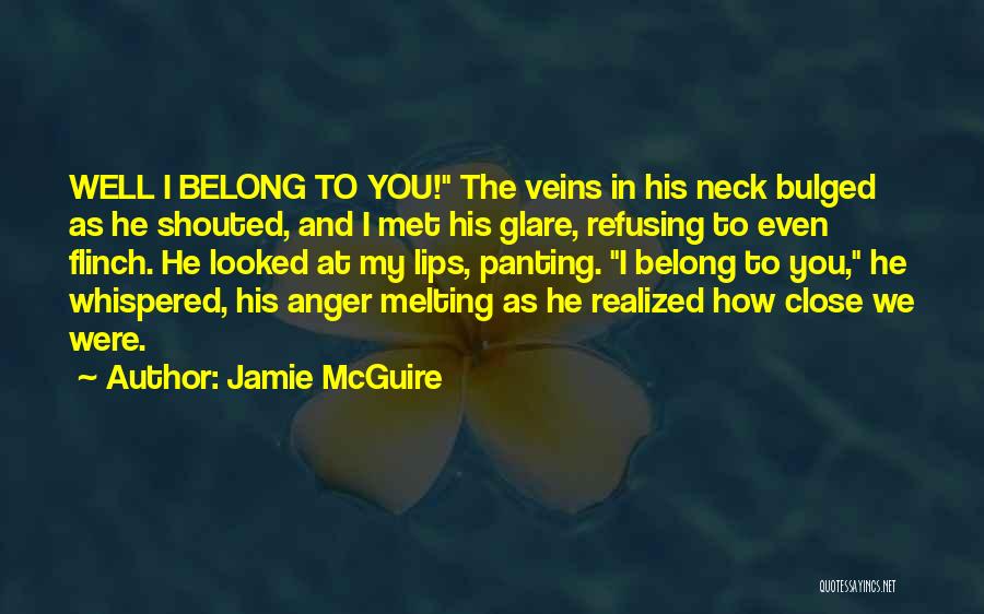 You're In My Veins Quotes By Jamie McGuire