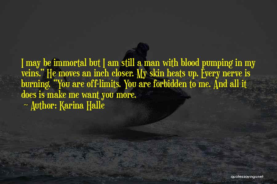 You're In My Veins Quotes By Karina Halle