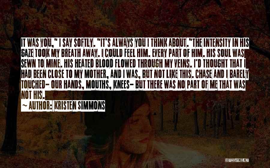 You're In My Veins Quotes By Kristen Simmons