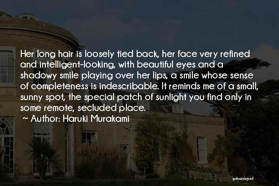 You're Indescribable Quotes By Haruki Murakami