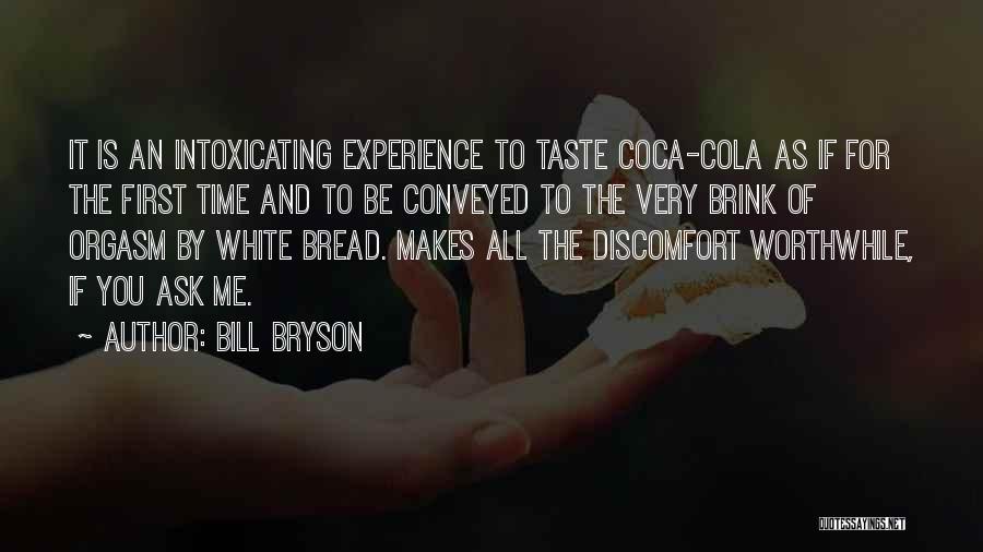 You're Intoxicating Quotes By Bill Bryson