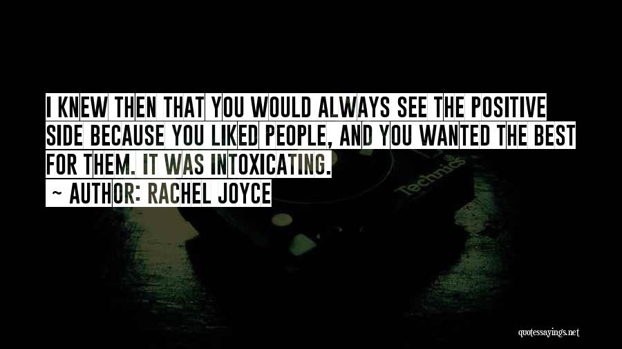 You're Intoxicating Quotes By Rachel Joyce