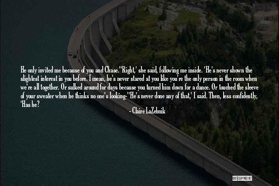 You're Invited Quotes By Claire LaZebnik