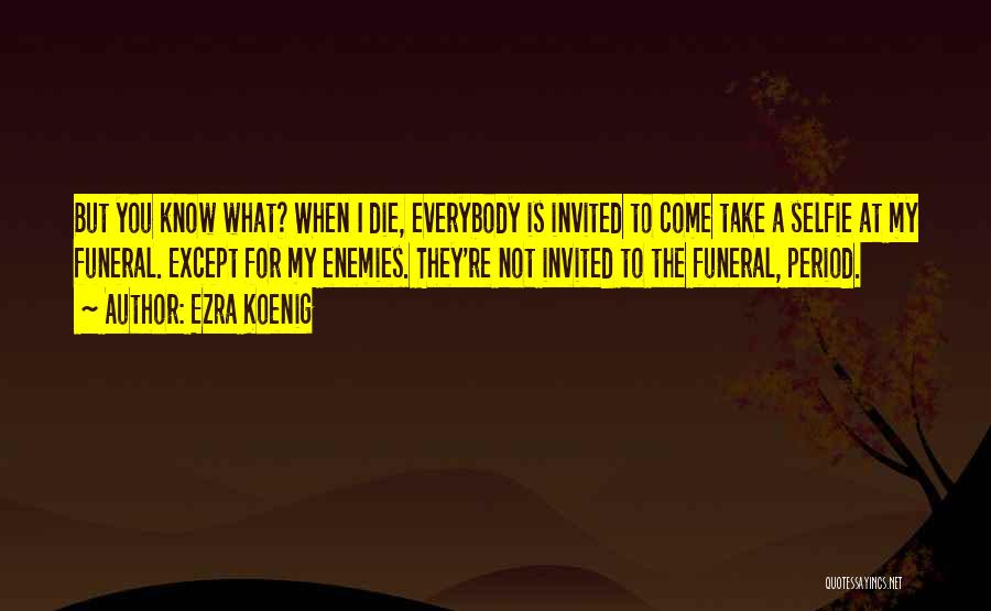 You're Invited Quotes By Ezra Koenig