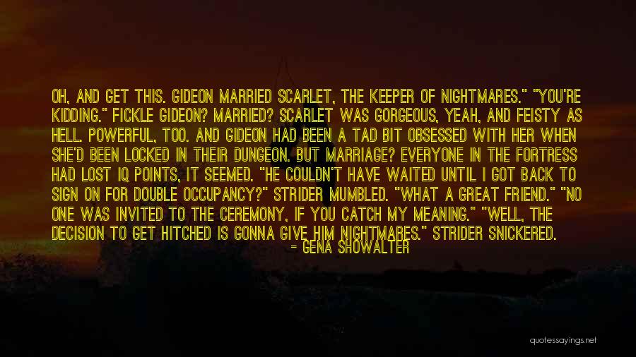 You're Invited Quotes By Gena Showalter You're Invited Quotes By Gena Showalter