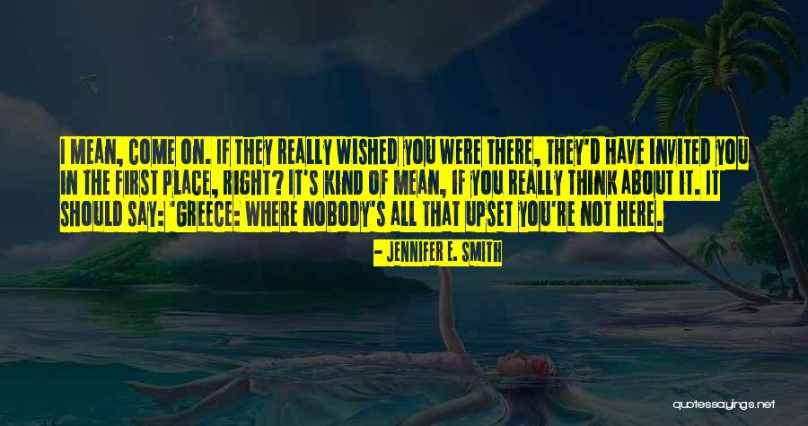 You're Invited Quotes By Jennifer E. Smith