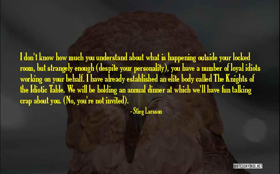 You're Invited Quotes By Stieg Larsson