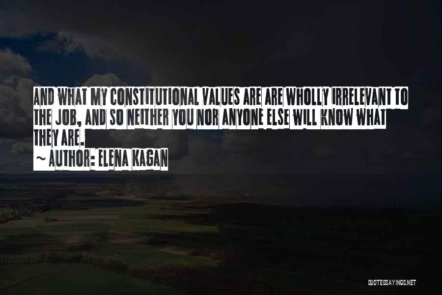 You're Irrelevant Quotes By Elena Kagan