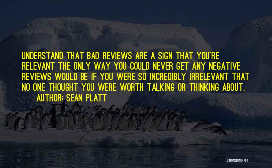 You're Irrelevant Quotes By Sean Platt