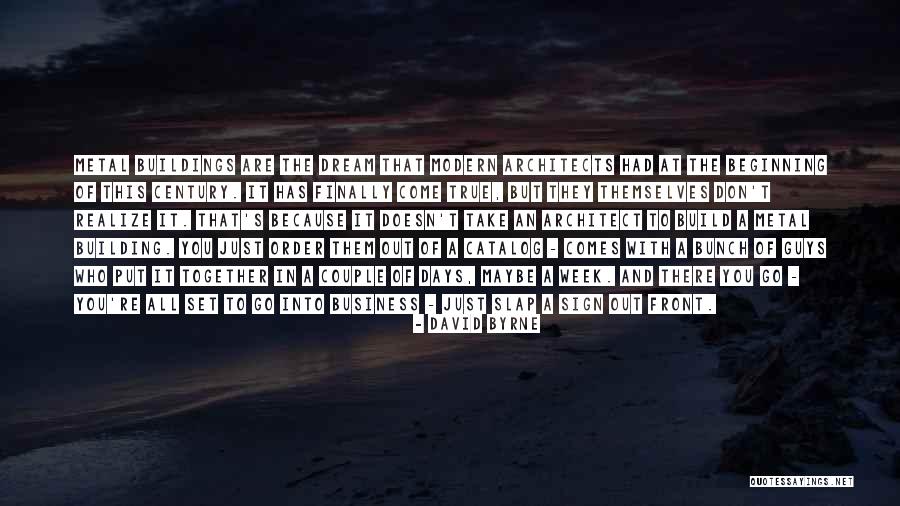 You're Just A Dream Quotes By David Byrne You're Just A Dream Quotes By David Byrne