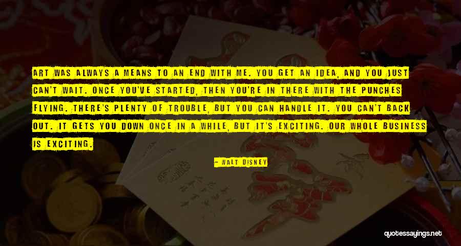 You're Just A Dream Quotes By Walt Disney You're Just A Dream Quotes By Walt Disney