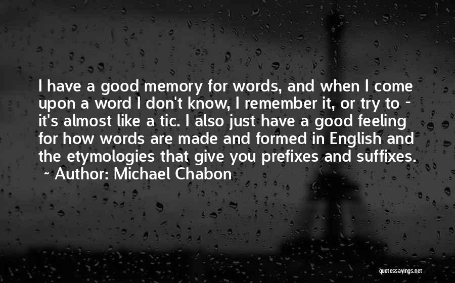You're Just A Memory Quotes By Michael Chabon