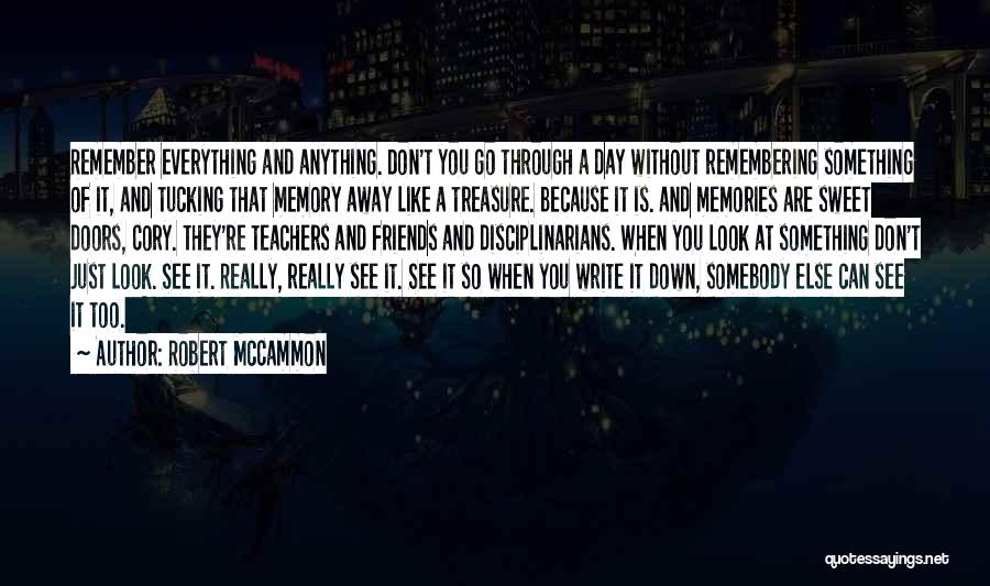 You're Just A Memory Quotes By Robert McCammon