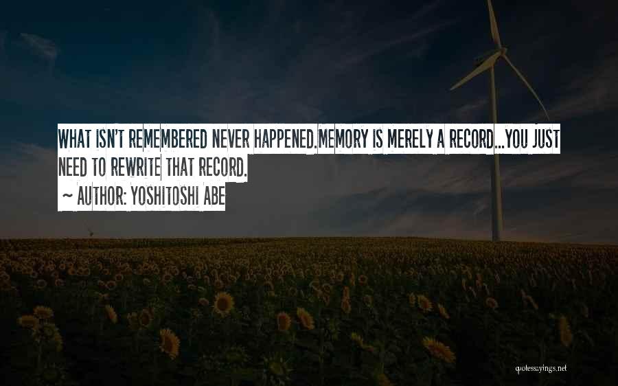 You're Just A Memory Quotes By Yoshitoshi ABe