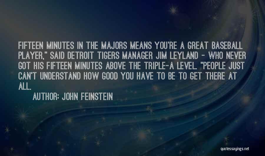 You're Just A Player Quotes By John Feinstein