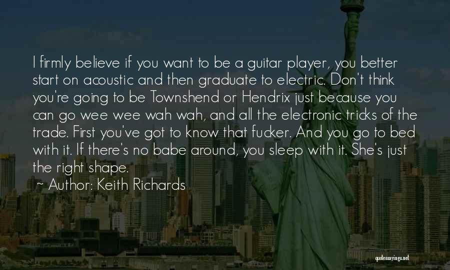 You're Just A Player Quotes By Keith Richards