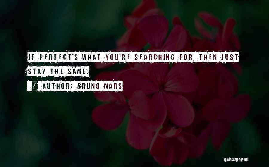You're Just Perfect Quotes By Bruno Mars