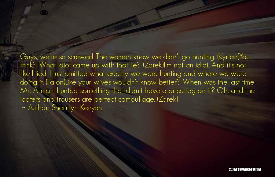 You're Just Perfect Quotes By Sherrilyn Kenyon